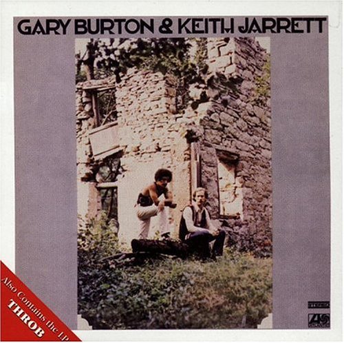 Gary Burton: Gary Burton & Keith Jarrett / Throb - COMPACT DISCS