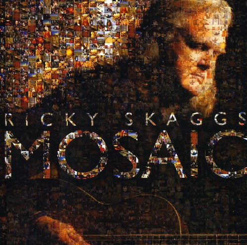 Ricky Skaggs: Mosaic - COMPACT DISCS
