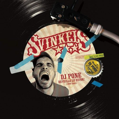 Svinkels: DJ Pone Reveille Le Svink - COMPACT DISCS