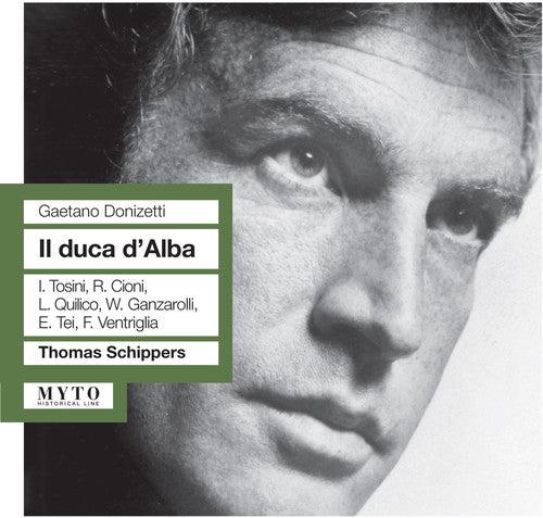 Thomas Schippers: Il Duca D'alba - COMPACT DISCS