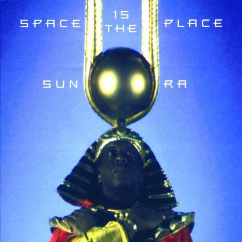 Sun Ra: Space Is the Place - COMPACT DISCS
