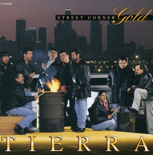 Tierra: Street Corner Gold - COMPACT DISCS