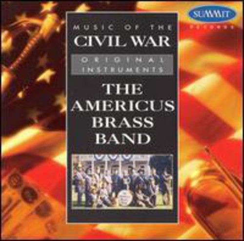 Americus Brass Band: Music of the Civil War - COMPACT DISCS