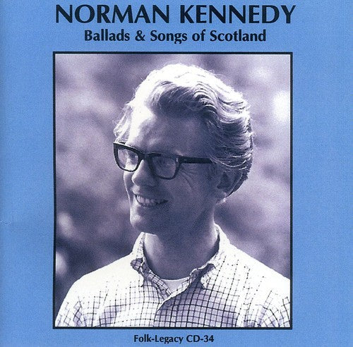 Norman Kennedy: Ballads and Songs Of Scotland - COMPACT DISCS