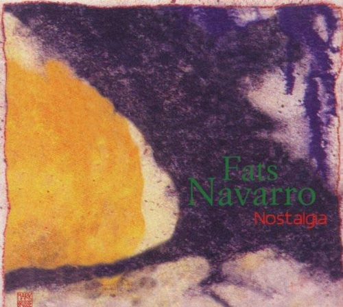 Fats Navarro: Nostalgia - COMPACT DISCS