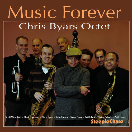 Chris Byars Octet: Music Forever - COMPACT DISCS