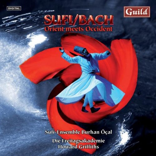 Various Artists: Sufi/Bach - Orient Meets Occident / Various - COMPACT DISCS