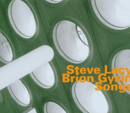 Steve Lacy & Brion Gysin: Songs - COMPACT DISCS