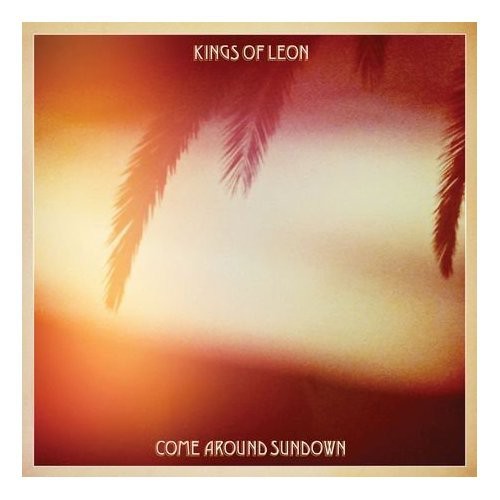 Kings of Leon: Come Around Sundown: UK Deluxe - COMPACT DISCS