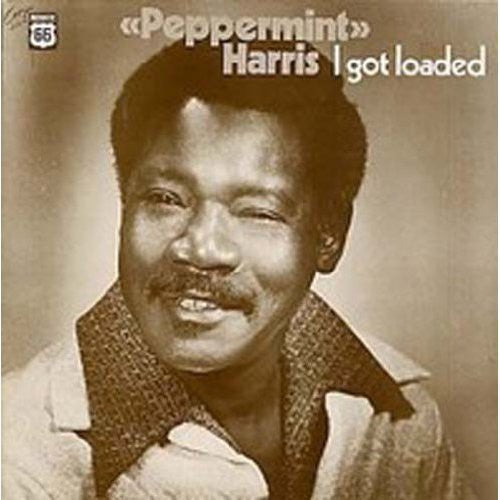 Peppermint Harris: I Got Loaded - VINYL LP