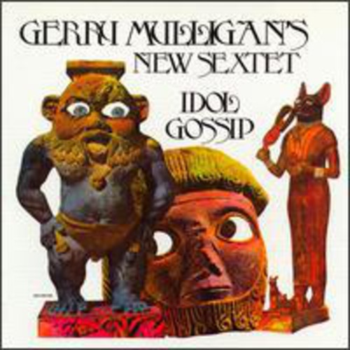 Gerry Mulligan New Sextet: Idol Gossip - COMPACT DISCS