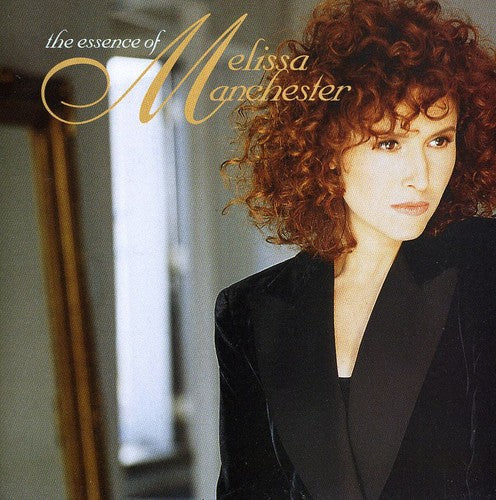 Melissa Manchester: The Essence Of Melissa Manchester - COMPACT DISCS