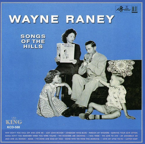 Wayne Raney: Songs of the Hills - COMPACT DISCS