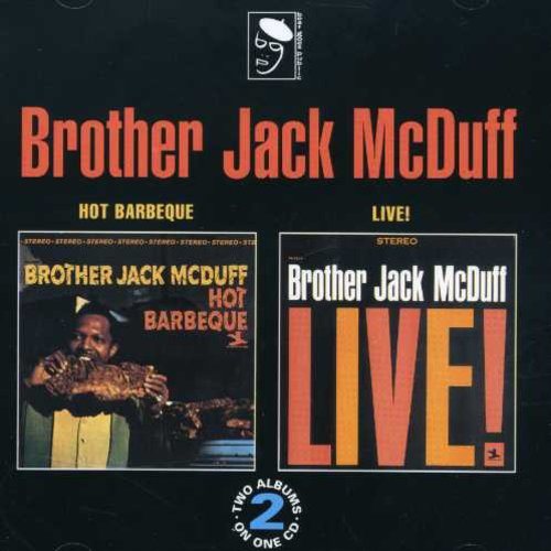 Jack McDuff: Hot Barbeque/Live - COMPACT DISCS