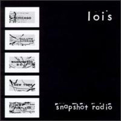Lois: Snapshot Radio - COMPACT DISCS