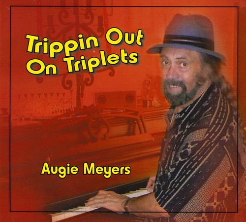 Augie Meyers: Trippin Out on Triplets - COMPACT DISCS
