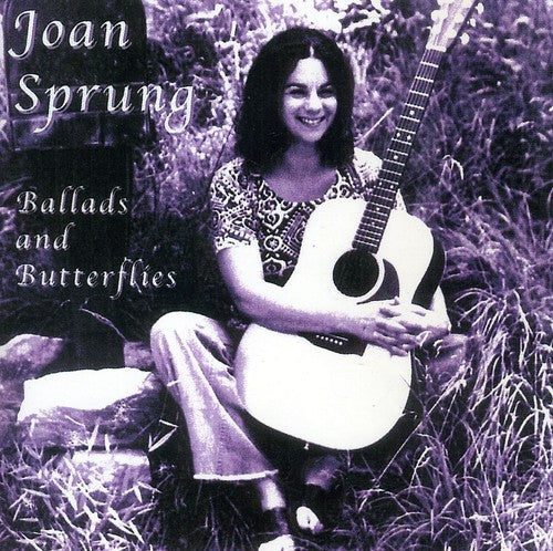 Joan Sprung: Ballads and Butterflies - COMPACT DISCS
