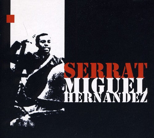 Juan Serrat Manuel: Miguel Hernandez - COMPACT DISCS