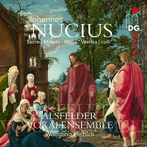 Helbich, Wolfgang / Alsfelder Vokalensemble: Nucius: Sacred Motets - Missa Vestiva I Colli - COMPACT DISCS