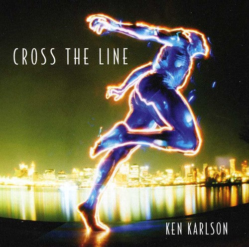 Ken Karlson: Cross the Line - COMPACT DISCS