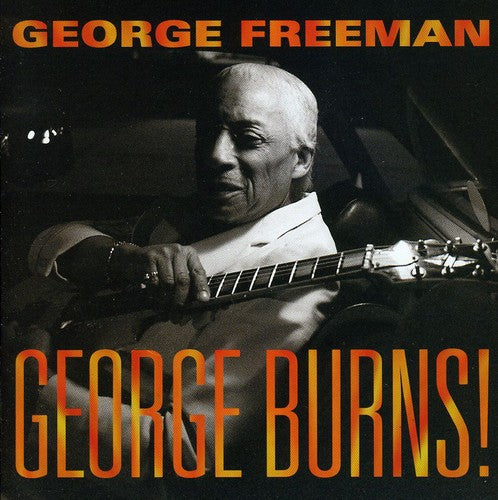 George Freeman: George Burns - COMPACT DISCS