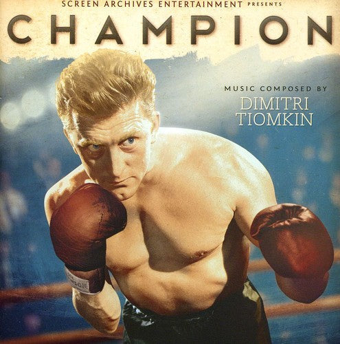 Dimitri Tiomkin: Champion (Original Soundtrack) - COMPACT DISCS