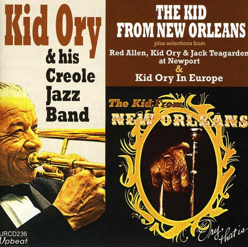 Kid Ory: Kid From New Orleans - COMPACT DISCS