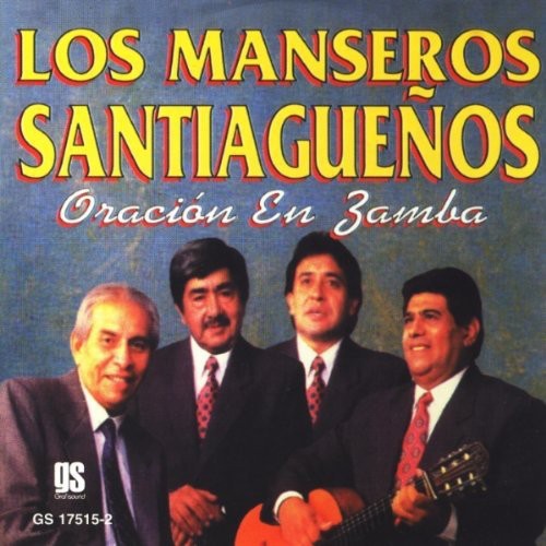 Los Manseros Santiaguenos: Oracion en Zamba - COMPACT DISCS