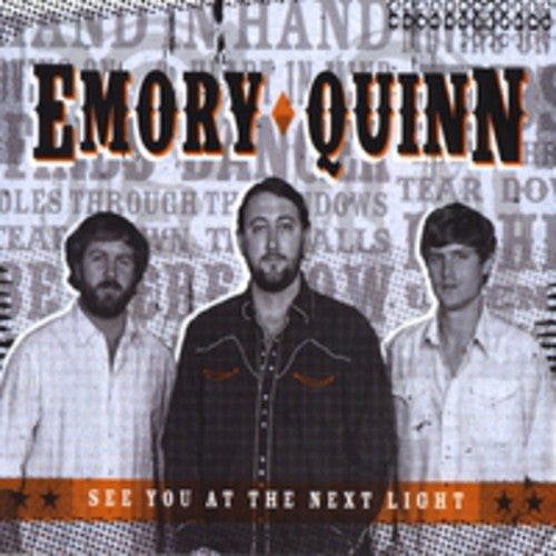 Emory Quinn: See You at the Next Light - COMPACT DISCS