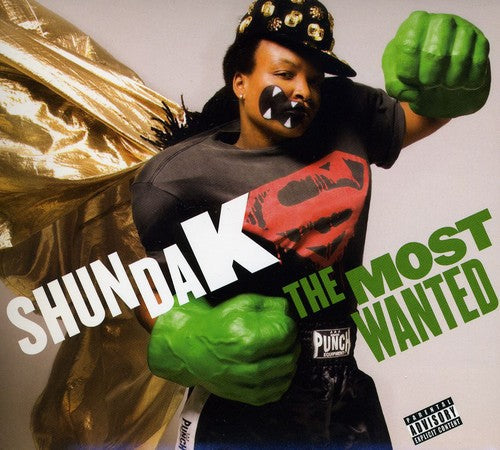 Shunda K.: The Most Wanted - COMPACT DISCS