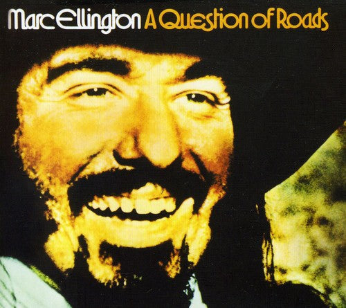 Marc Ellington: Question of Roads - COMPACT DISCS