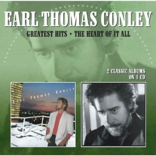 Earl Thomas Conley: Greatest Hits / The Heart Of It All - COMPACT DISCS