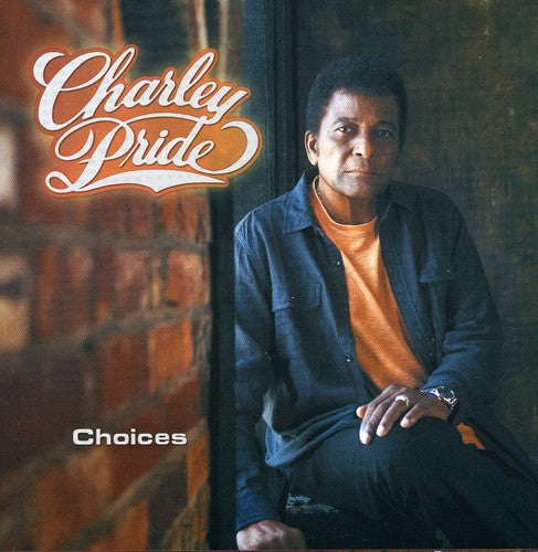 Charley Pride: Choices - COMPACT DISCS