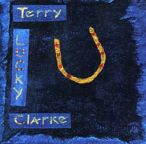 Terry Clarke: Lucky - COMPACT DISCS