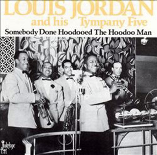 Louis Jordan: Somebody Done Hoodooed - VINYL LP