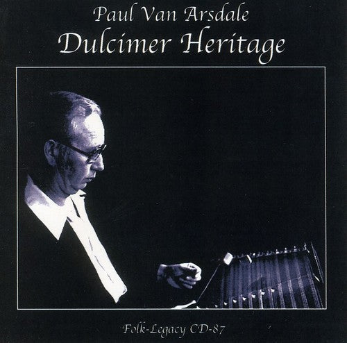 Paul Van Arsdale: Dulcimer Heritage - COMPACT DISCS