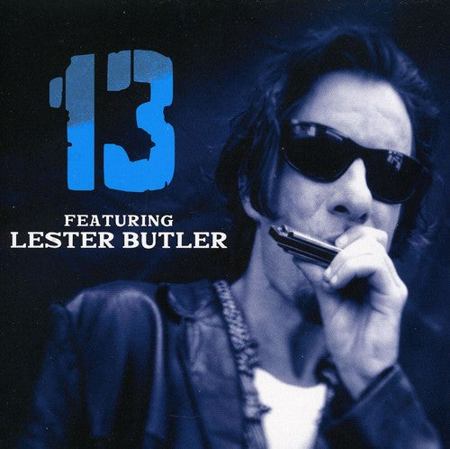 Lester Butler: 13: Featuring Lester Butler - COMPACT DISCS