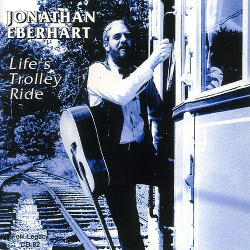 Jonathan Eberhart: Life's Trolley Ride - COMPACT DISCS