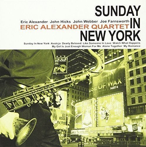 Eric Alexander: Sunday in New York - COMPACT DISCS