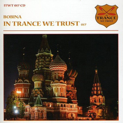Bobina: In Trance We Trust 017 - COMPACT DISCS