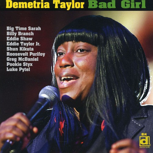 Demetria Taylor: Bad Girl - COMPACT DISCS