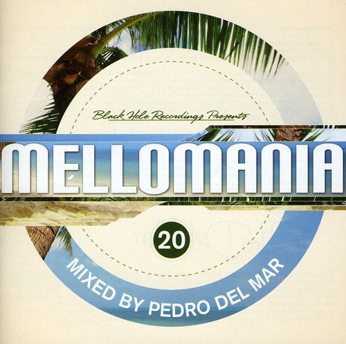 Pedro del Mar: Mellomania 20 - COMPACT DISCS