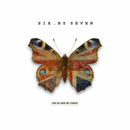 Six by Seven: Love and Peace and Sympathy - COMPACT DISCS