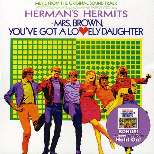 Herman's Hermits: Mrs. Brown You've Got Lovely Daughter/Hold ON - COMPACT DISCS