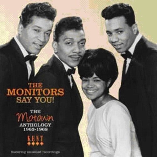 The Monitors: Say You: Motown Anthology 1963 - 1968 - COMPACT DISCS