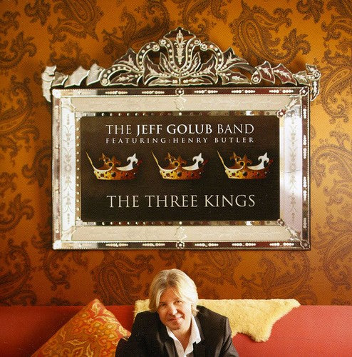 Jeff Golub: Three Kings - COMPACT DISCS