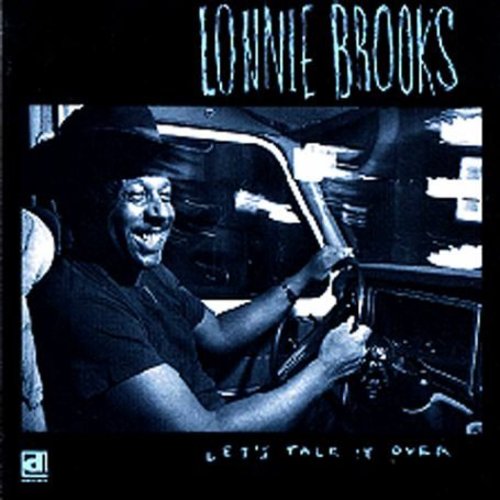 Lonnie Brooks: Let's Talk It Over - COMPACT DISCS