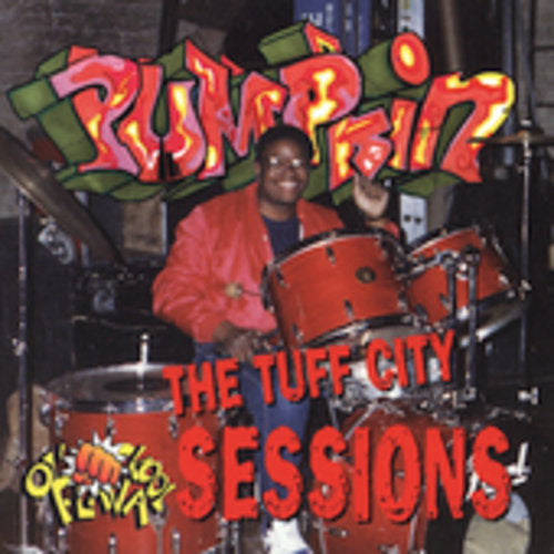 Pumpkin: Tuff City Sessions - COMPACT DISCS