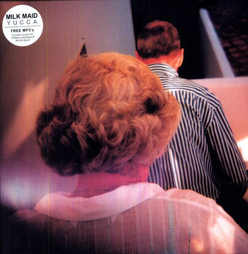 Milk Maid: Yucca - VINYL LP