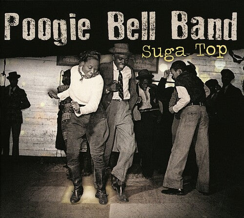 Poogie Bell Band: Suga Top - VINYL LP